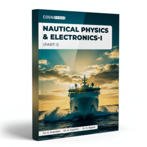 Nautical Physics and Electronics - I (Part - I)