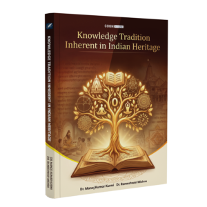 Knowledge Tradition Inherent in Indian Heritage