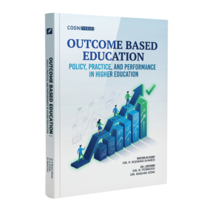 Outcome Based Education: Policy, Practice, and Performance in Higher Education