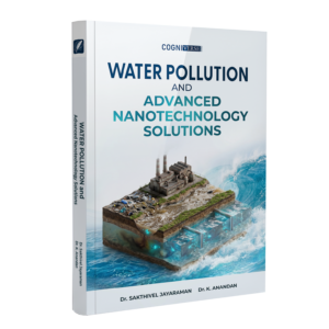 Water Pollution and Advanced Nanotechnology Solutions