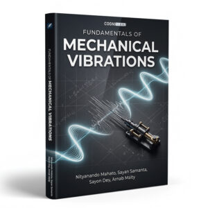 Fundamentals of Mechanical Vibrations