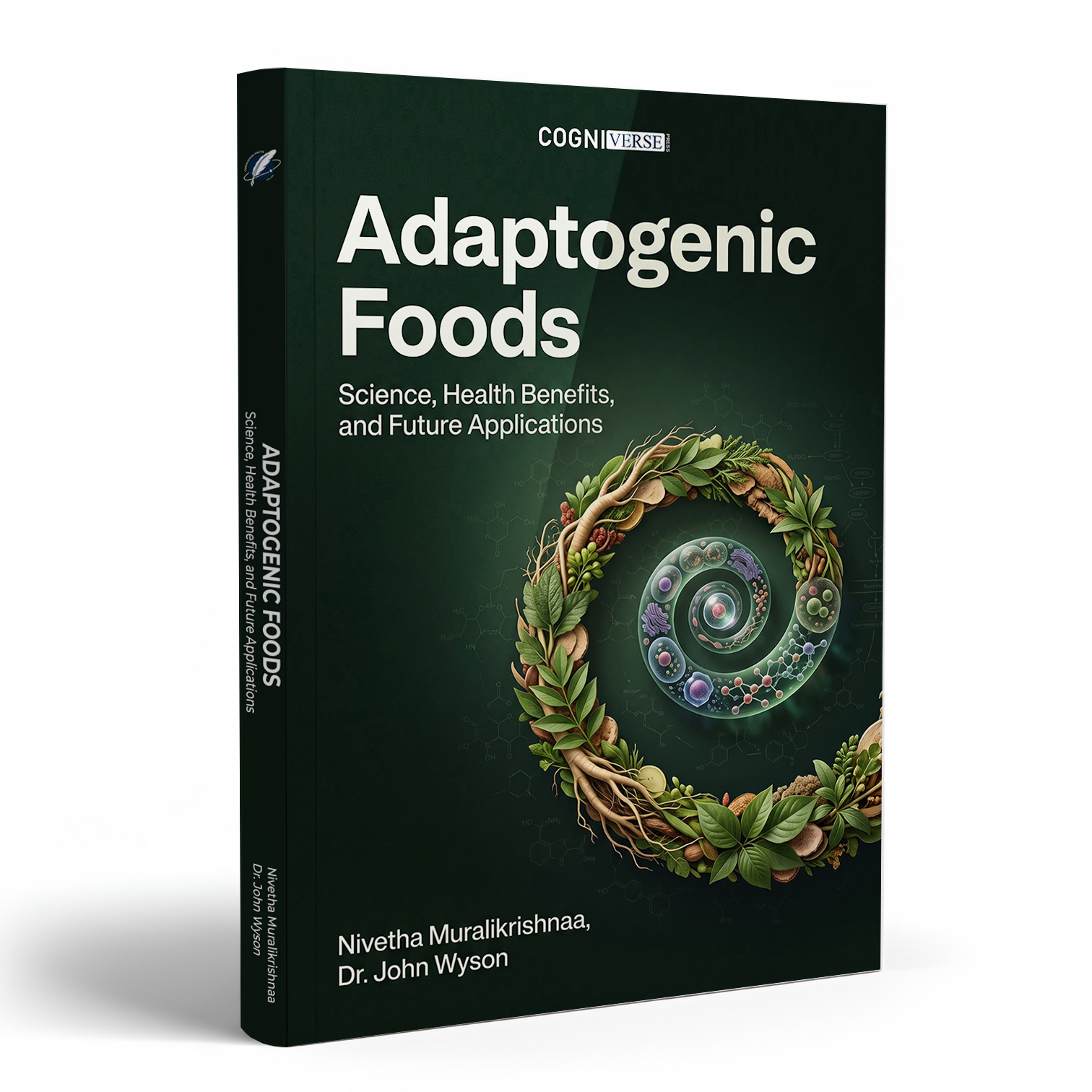 Adaptogenic Foods: Science, Health Benefits, and Future Applications