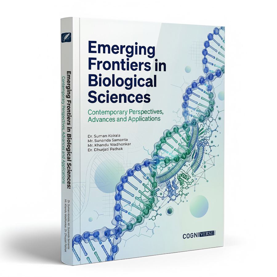 Emerging Frontiers in Biological Sciences: Contemporary Perspectives, Advances and Applications